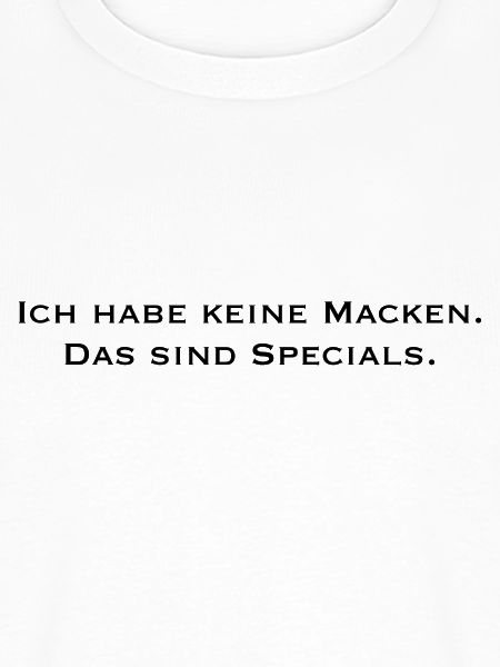 „Keine Macken“ – Statement Shirt