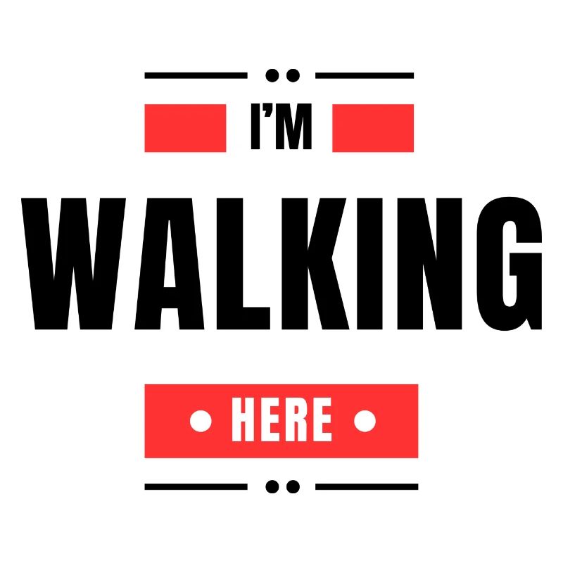 I'm Walking Here