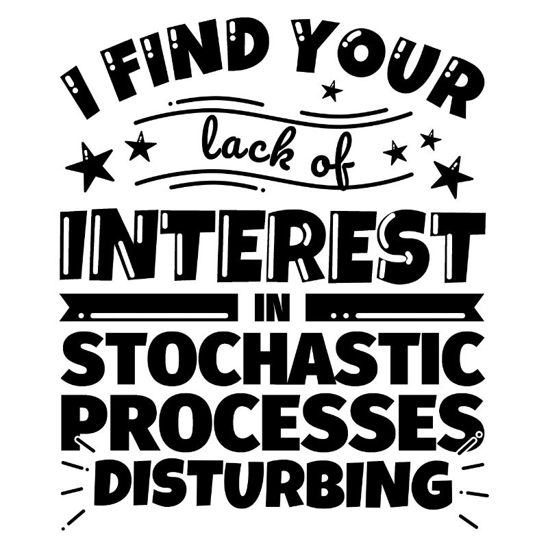 Stochastic processes fun gift
