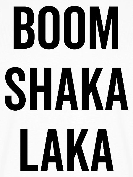 Bumm Shaka Laka
