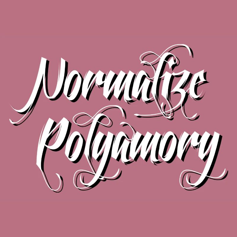 Normalize Polyamory | Polyamor *blackwhite"