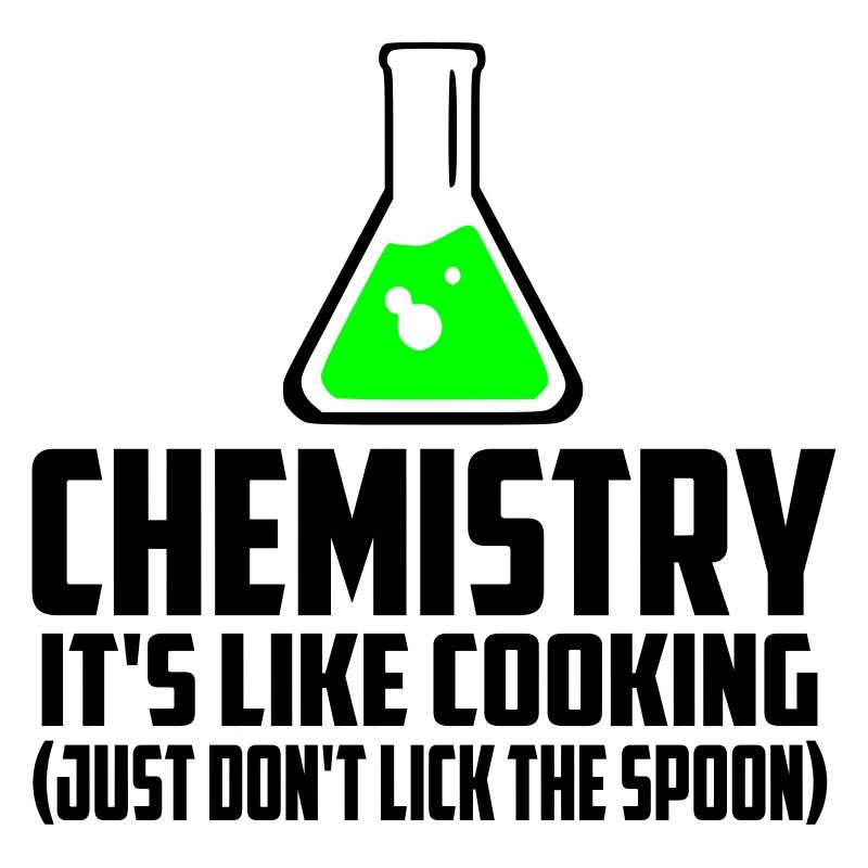 chimie c'est comme cuisiner citation drôle