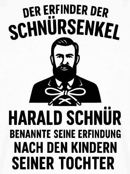 Schnürsenkel Erfinder Witziger Spruch
