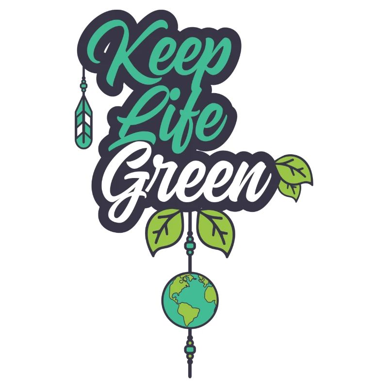 KEEP LIFE GREEN PLANET
