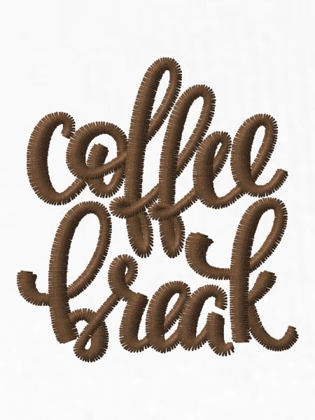 Spruch Coffee Break bestickt