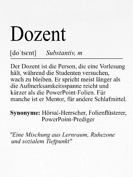 Unispruch "Dozent" Student Geschenk, Studenten