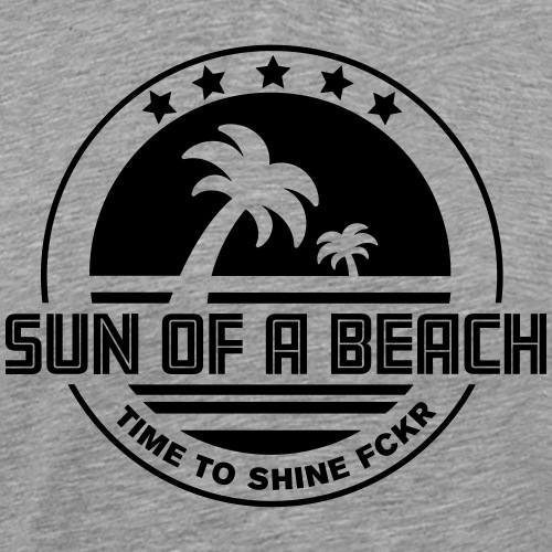 SUN OF A BEACH - Männer Premium T-Shirt