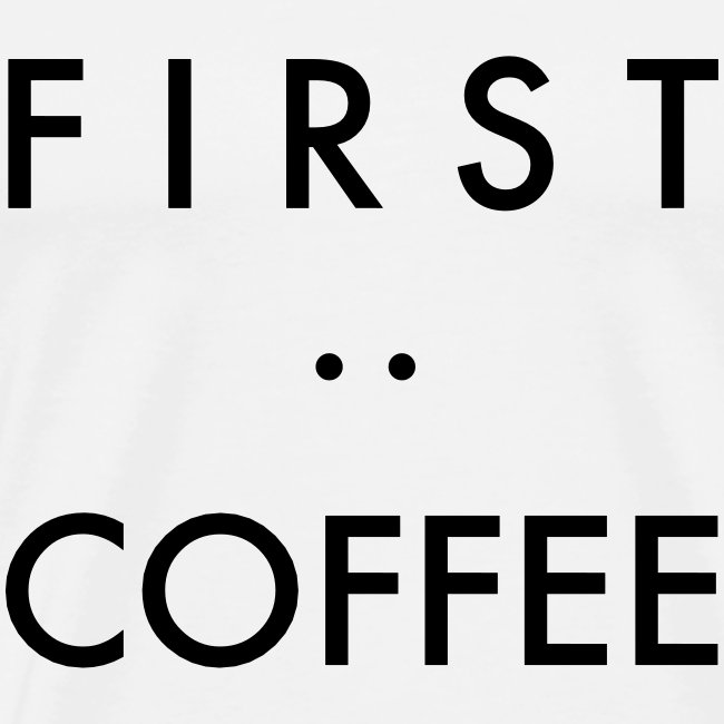 First:Coffee