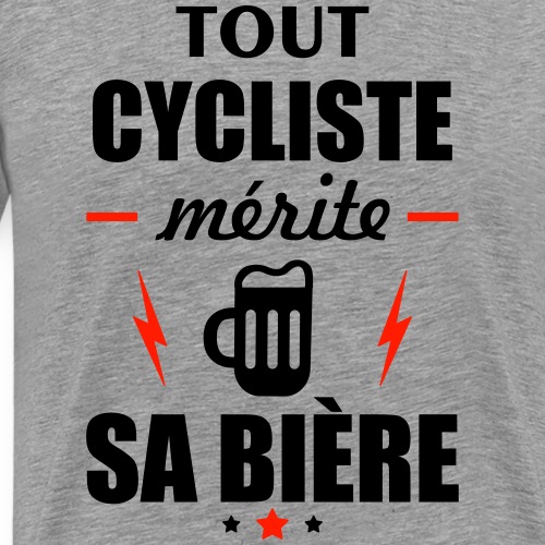 Tout cycliste mérite sa bière, idée cadeau vélo - T-shirt Premium Homme