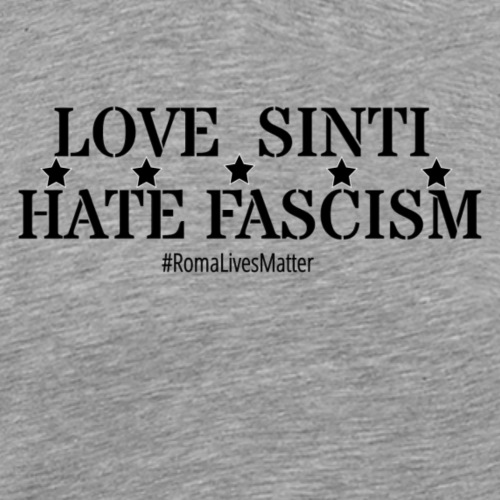 Love Sinti Hate Fascism - Männer Premium T-Shirt