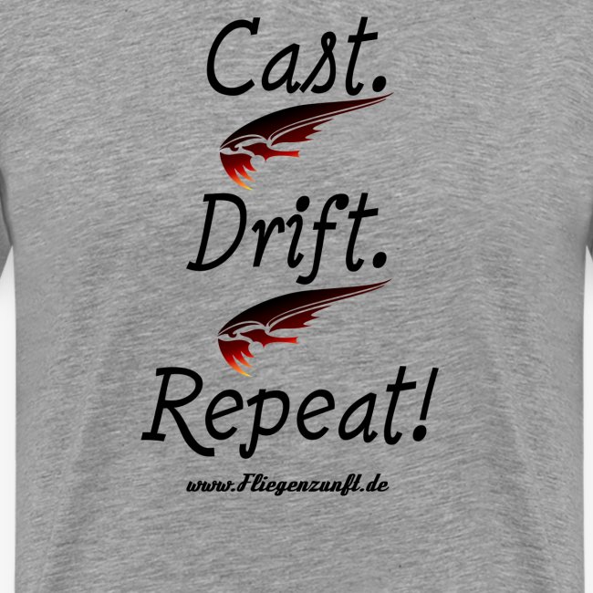 Cast Drift Repeat