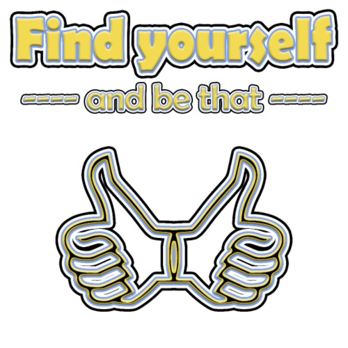 find yourself - and be that - Männer Premium T-Shirt