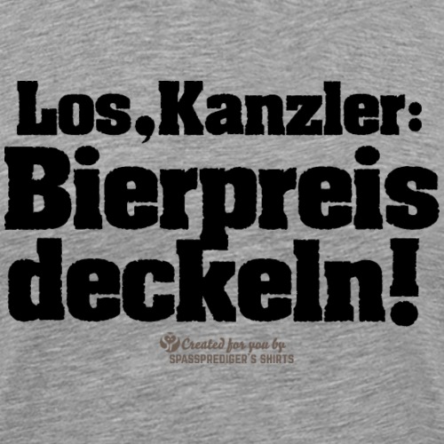 Sprüche T-Shirt Design Bierpreis deckeln! - Männer Premium T-Shirt