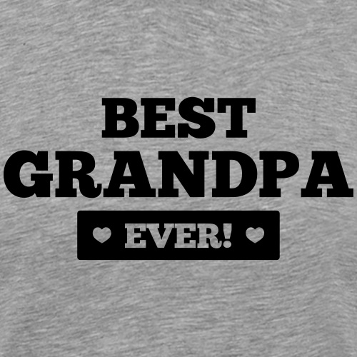 Best grandpa ever - Männer Premium T-Shirt