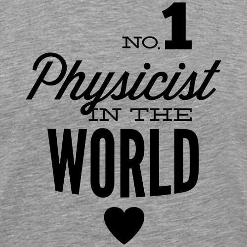 Bester Physiker der Welt - Männer Premium T-Shirt
