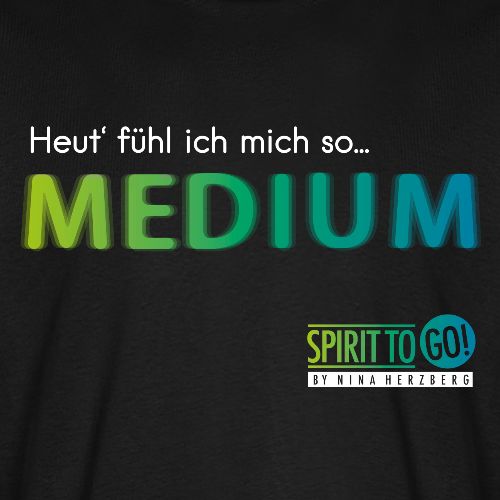 Heut´fühl ich mich so... MEDIUM