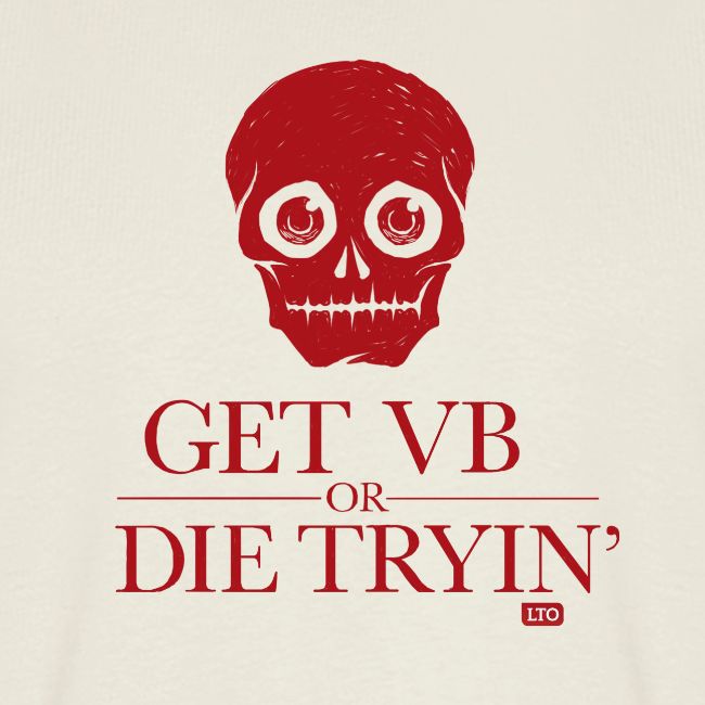 Get VB or die tryin'