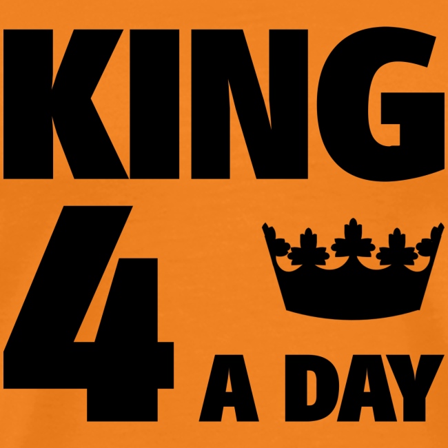 King 4 a day