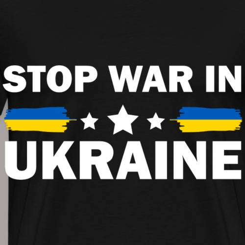 Stop War in Ukraine - Männer Premium T-Shirt