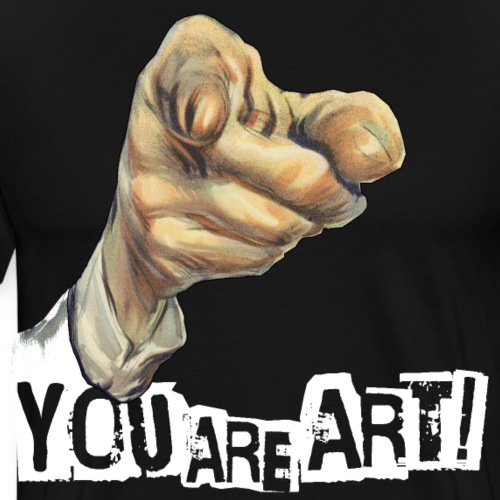 You are Art | Everyone is Art | Joblin - Männer Premium T-Shirt