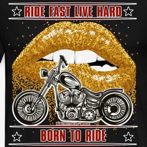 Ride Fast Live Hard - Ride Or Die - Männer Premium T-Shirt