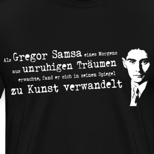 Franz Kafka-Beuys | Verwandlung | Gregor Samsa - Männer Premium T-Shirt
