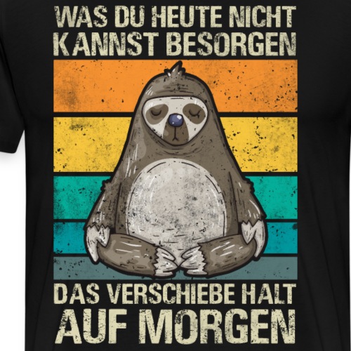 Lustiges Faultier Spruch Geschenk - Männer Premium T-Shirt