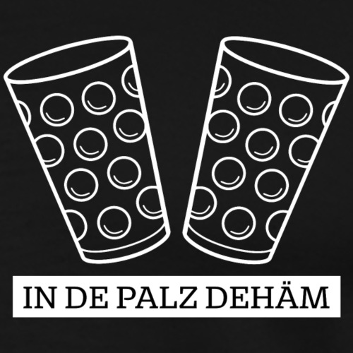 In de Palz dehäm & Dubbegläser Pfalz - Männer Premium T-Shirt