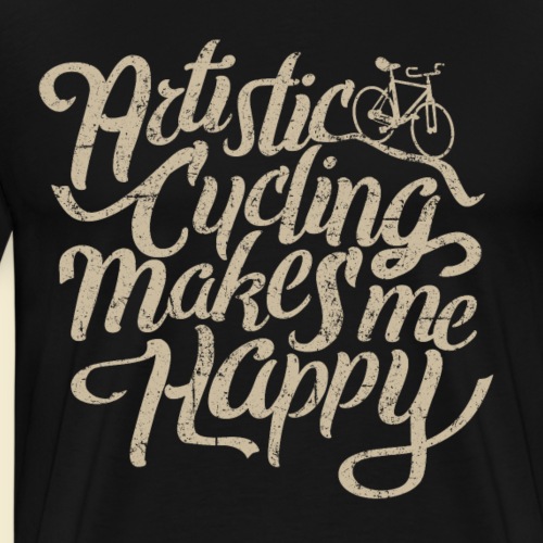 Kunstrad | Artistic Cycling Makes Me Happy - Männer Premium T-Shirt