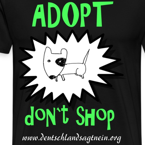 Adopt don`t shop - Männer Premium T-Shirt