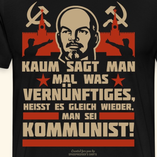 Sprüche T-Shirt Lenin Kommunist - Männer Premium T-Shirt
