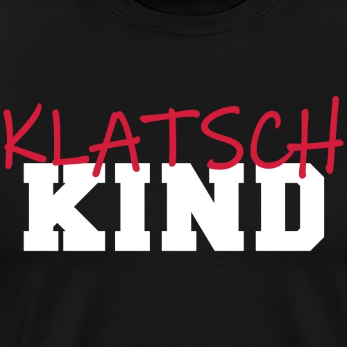 Klatschkind Technokind verklatscht Druffi Spruch - Männer Premium T-Shirt