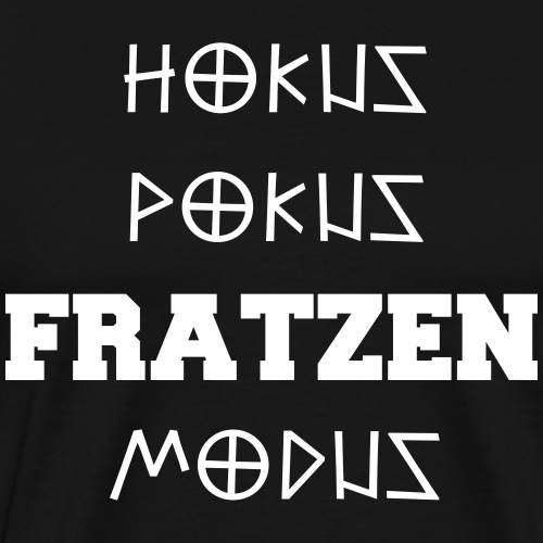 Hokus Pokus Fratzen Modus Afterhour Rave Spruch - Männer Premium T-Shirt