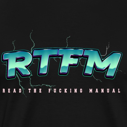 RTFM - Read the Fucking Manual - Männer Premium T-Shirt