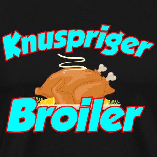 Knuspriger Broiler - Männer Premium T-Shirt