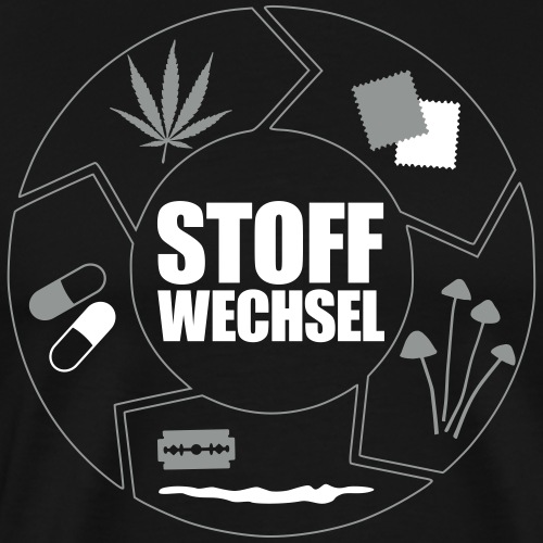 Stoffwechsel Drogen Spruch Festival Party Drugs - Männer Premium T-Shirt