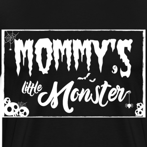 Mommy's little Monster - Halloween Grusel - Männer Premium T-Shirt