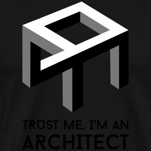 Trust me, I'm an Architect - Miesten premium t-paita