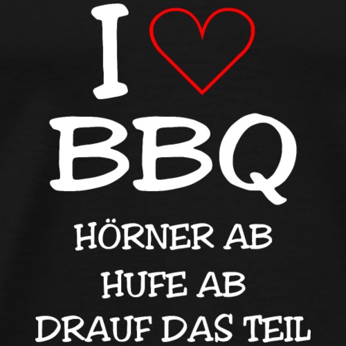 BBQ: I LOVE BARBECUE - Männer Premium T-Shirt