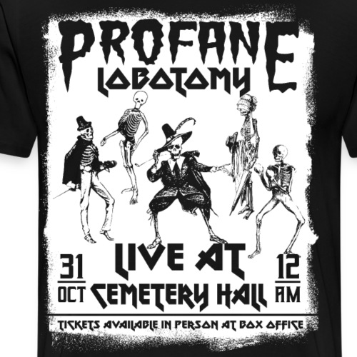 Profane Lobotomy Death Metal Concert Poster - Männer Premium T-Shirt