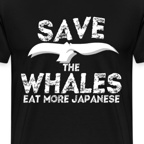 Rettet Wale esst mehr Japaner Geschenk - Männer Premium T-Shirt