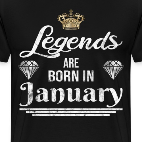 Legends are born in January Geburtstag im Januar - Männer Premium T-Shirt
