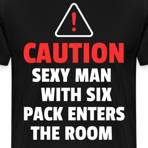 Caution Sexy Man With Six Pack Geschenk - Männer Premium T-Shirt