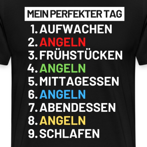 Perfekter Tag Angeln Angler Geschenk - Männer Premium T-Shirt