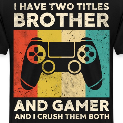 Brother Gamer Gaming Gift Birthday Son - Männer Premium T-Shirt