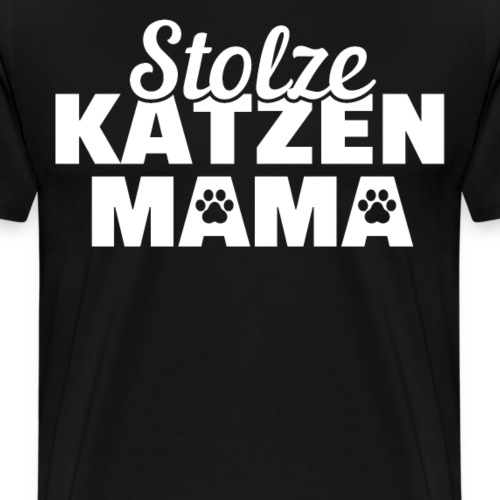 Stolze Katzen Mama Katze Geschenk - Männer Premium T-Shirt