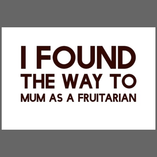 The way to mum ice fruitarian - Men's Premium T-Shirt