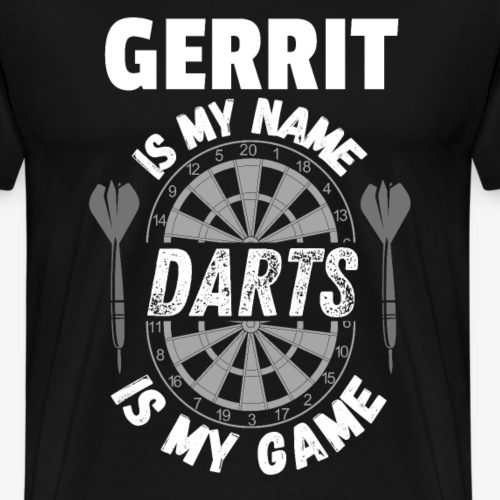 Camisas de dardos con el nombre de Gerrit. Dardo personalizado - Camiseta premium hombre