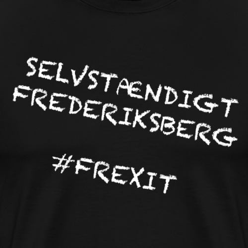 Selvstændigt Frederiksberg #FREXIT - Herre premium T-shirt