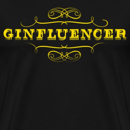 Gin T-Shirt Ginfluencer coole Geschenkidee - Männer Premium T-Shirt